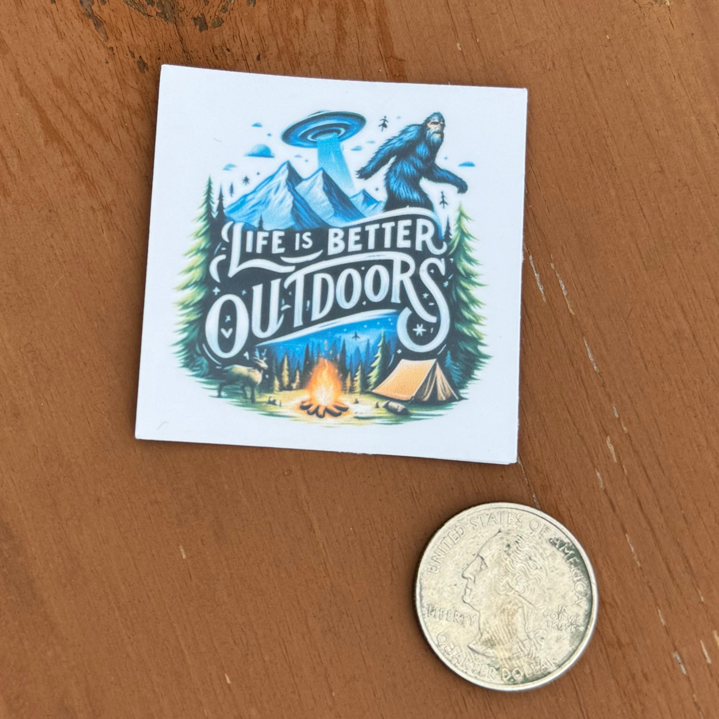 Life is Better Outdoors Bigfoot and Spaceship Vinyl Sticker