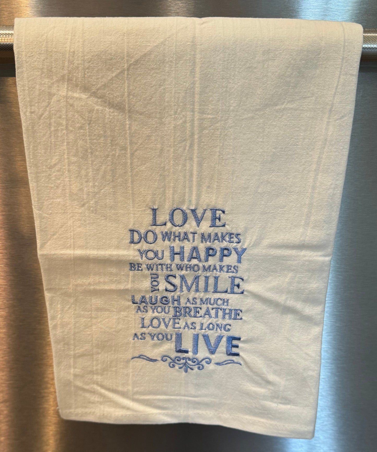 Love, Smile and Live Flour Sack Kitchen Towel